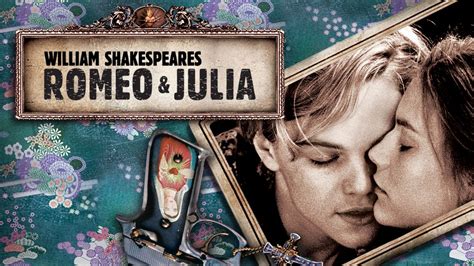 william shakespeares romeo + julia besetzung